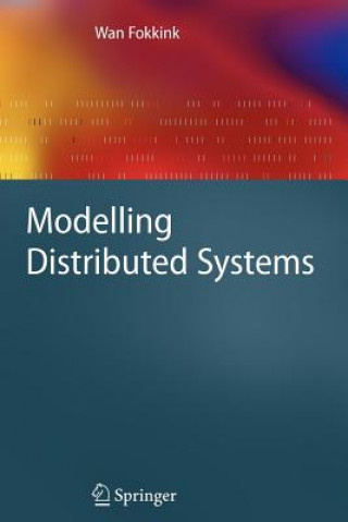 Kniha Modelling Distributed Systems Wan Fokkink