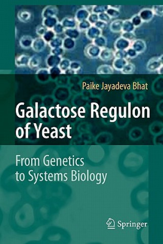 Kniha Galactose Regulon of Yeast Paike Jayadeva Bhat