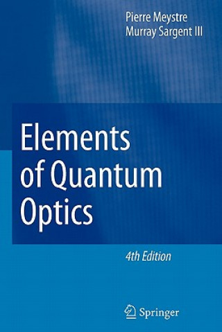 Kniha Elements of Quantum Optics Pierre Meystre