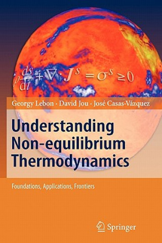 Kniha Understanding Non-equilibrium Thermodynamics Georgy Lebon