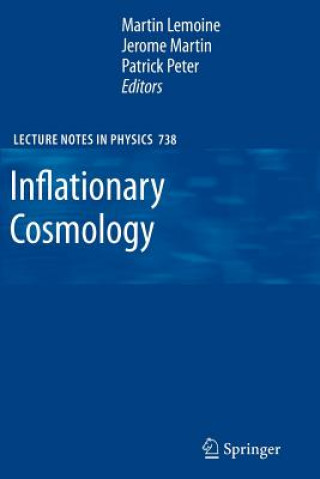 Kniha Inflationary Cosmology Martin Lemoine