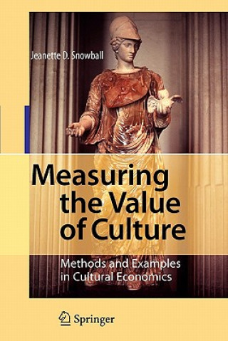 Kniha Measuring the Value of Culture Jeanette D. Snowball