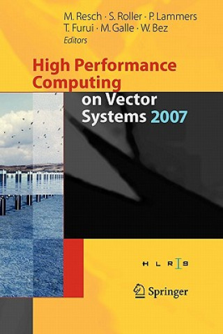 Kniha High Performance Computing on Vector Systems 2007 Sabine Roller