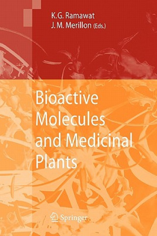 Carte Bioactive Molecules and Medicinal Plants Kishan G. Ramawat