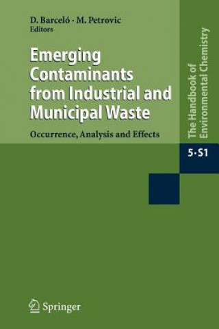 Książka Emerging Contaminants from Industrial and Municipal Waste Dami