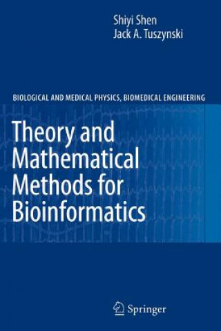 Könyv Theory and Mathematical Methods in Bioinformatics Shiyi Shen