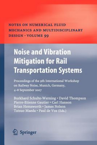 Kniha Noise and Vibration Mitigation for Rail Transportation Systems Burkhard Schulte-Werning