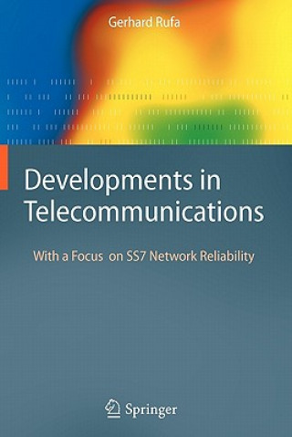 Книга Developments in Telecommunications Gerhard Rufa