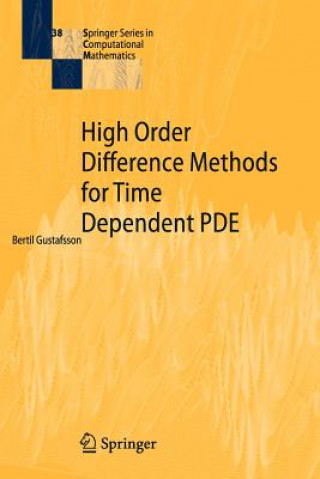 Kniha High Order Difference Methods for Time Dependent PDE Bertil Gustafsson