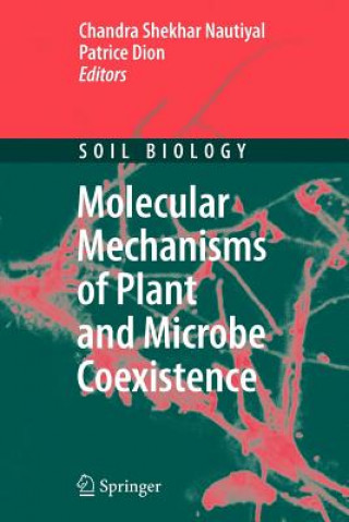 Kniha Molecular Mechanisms of Plant and Microbe Coexistence Chandra Shekhar Nautiyal