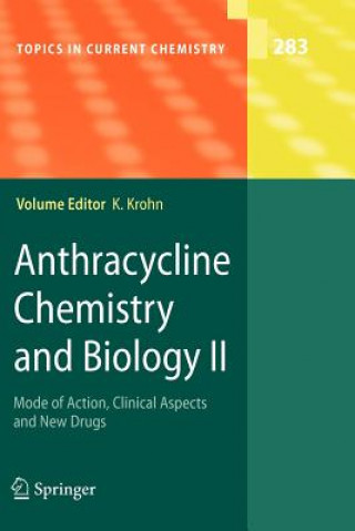 Carte Anthracycline Chemistry and Biology II Karsten Krohn