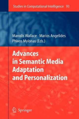 Carte Advances in Semantic Media Adaptation and Personalization Manolis Wallace