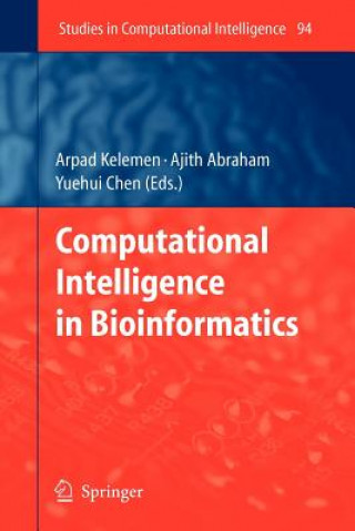 Kniha Computational Intelligence in Bioinformatics Arpad Kelemen