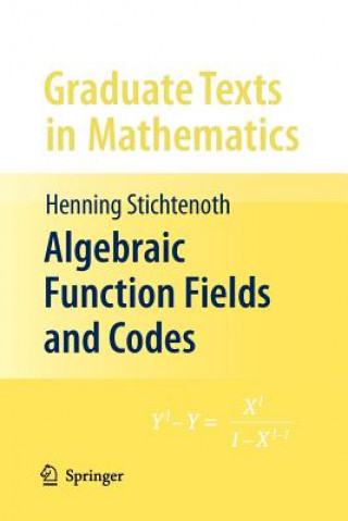 Carte Algebraic Function Fields and Codes Henning Stichtenoth