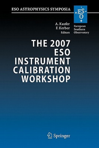 Kniha The 2007 ESO Instrument Calibration Workshop Andreas Kaufer
