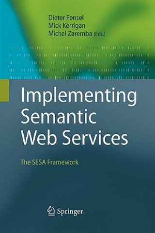 Kniha Implementing Semantic Web Services Dieter Fensel
