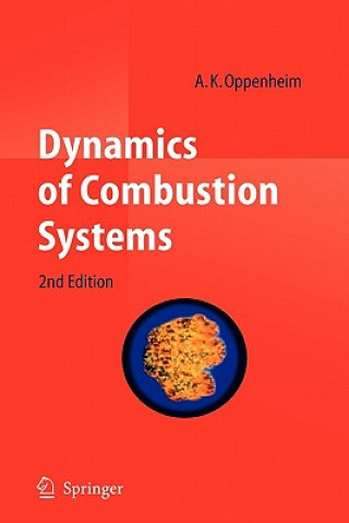 Livre Dynamics of Combustion Systems A. K. Oppenheim