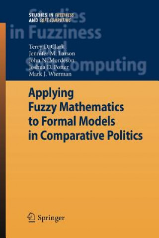 Książka Applying Fuzzy Mathematics to Formal Models in Comparative Politics Terry D. Clark