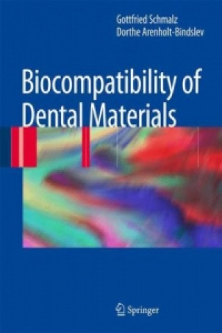 Książka Biocompatibility of Dental Materials Gottfried Schmalz