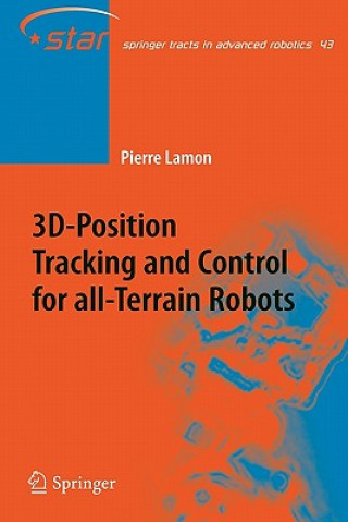 Книга 3D-Position Tracking and Control for All-Terrain Robots Pierre Lamon