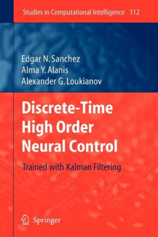 Książka Discrete-Time High Order Neural Control Edgar N. Sanchez