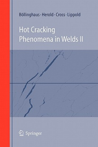 Livre Hot Cracking Phenomena in Welds II Thomas Böllinghaus