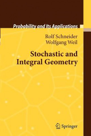 Livre Stochastic and Integral Geometry Rolf Schneider