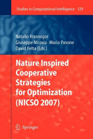 Книга Nature Inspired Cooperative Strategies for Optimization (NICSO 2007) Natalio Krasnogor