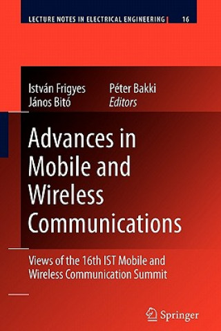 Книга Advances in Mobile and Wireless Communications István Frigyes