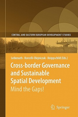 Könyv Cross-border Governance and Sustainable Spatial Development Markus Leibenath