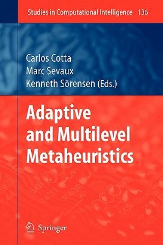 Carte Adaptive and Multilevel Metaheuristics Carlos Cotta