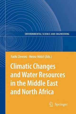 Książka Climatic Changes and Water Resources in the Middle East and North Africa Fathi Zereini