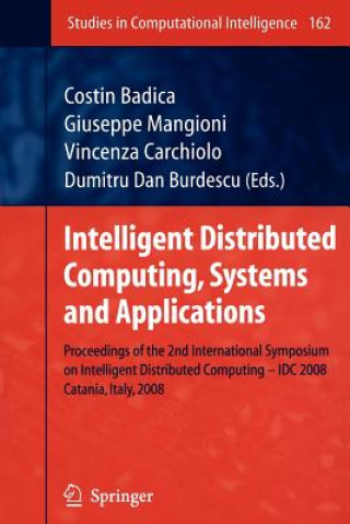 Carte Intelligent Distributed Computing, Systems and Applications Costin Badica