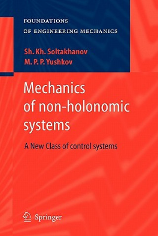 Carte Mechanics of non-holonomic systems Sh.Kh Soltakhanov