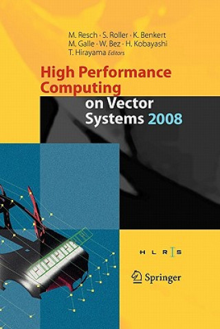 Kniha High Performance Computing on Vector Systems 2008 Sabine Roller