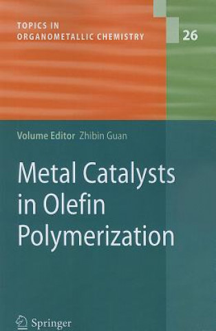Kniha Metal Catalysts in Olefin Polymerization Zhibin Guan