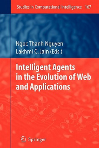 Kniha Intelligent Agents in the Evolution of Web and Applications Lakhmi C. Jain