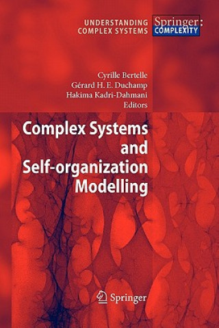 Book Complex Systems and Self-organization Modelling Cyrille Bertelle