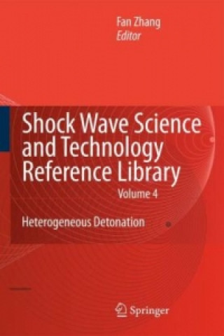 Carte Shock Wave Science and Technology Reference Library, Vol.4 F. Zhang