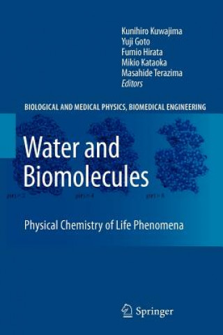 Kniha Water and Biomolecules Kunihiro Kuwajima