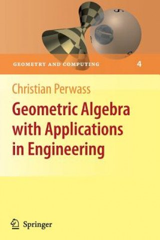 Kniha Geometric Algebra with Applications in Engineering Christian Perwass