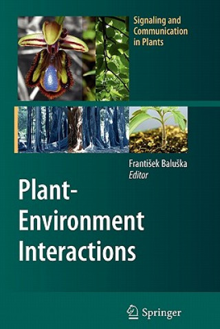 Книга Plant-Environment Interactions Frantisek Baluska