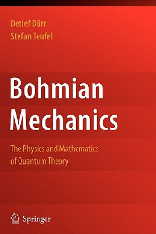 Kniha Bohmian Mechanics Detlef Dürr