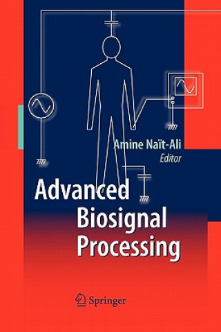 Könyv Advanced Biosignal Processing Amine Nait-Ali
