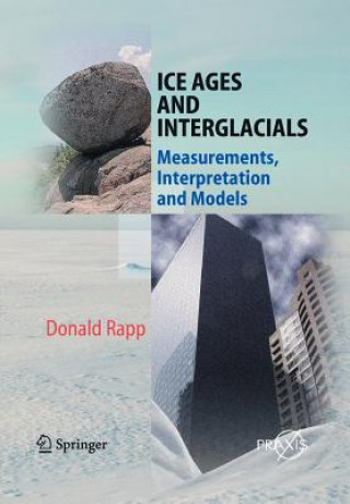 Kniha Ice Ages and Interglacials Donald Rapp