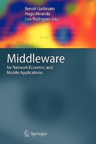 Book Middleware for Network Eccentric and Mobile Applications Benoît Garbinato