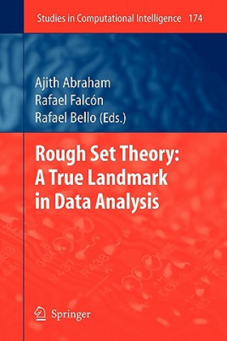 Kniha Rough Set Theory: A True Landmark in Data Analysis Ajith Abraham