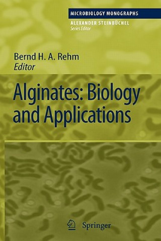 Knjiga Alginates: Biology and Applications Bernd H. A. Rehm