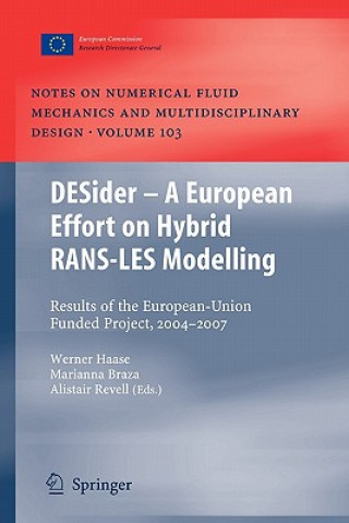 Könyv DESider - A European Effort on Hybrid RANS-LES Modelling Werner Haase