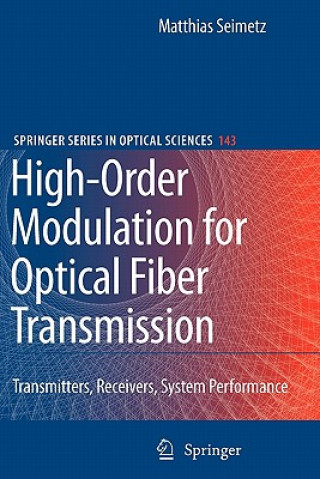 Kniha High-Order Modulation for Optical Fiber Transmission Matthias Seimetz